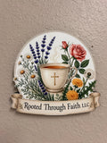 Rooted through faith sign